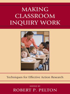 cover image of Making Classroom Inquiry Work